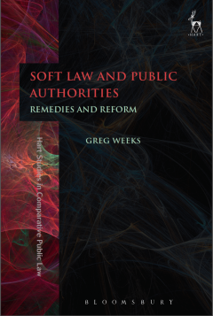 Soft Law and Public Authorities- Remedies and Reform book cover