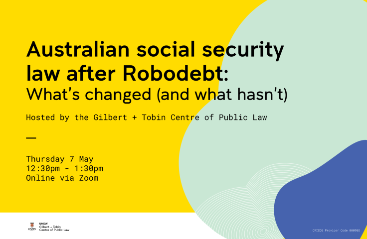 Australian social security law after Robodebt: what’s changed (and what hasn't)